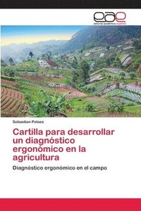 bokomslag Cartilla para desarrollar un diagnstico ergonmico en la agricultura