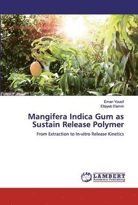 Mangifera Indica Gum as Sustain Release Polymer 1