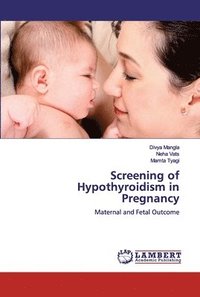 bokomslag Screening of Hypothyroidism in Pregnancy