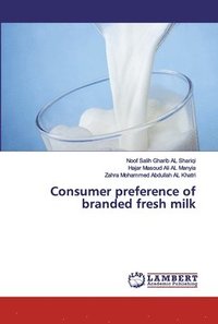bokomslag Consumer preference of branded fresh milk