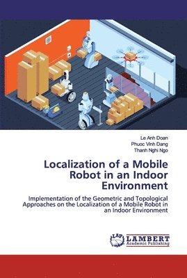 bokomslag Localization of a Mobile Robot in an Indoor Environment