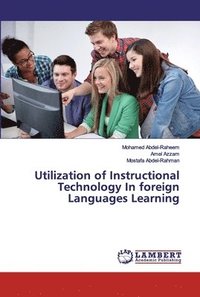 bokomslag Utilization of Instructional Technology In foreign Languages Learning