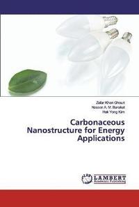 bokomslag Carbonaceous Nanostructure for Energy Applications