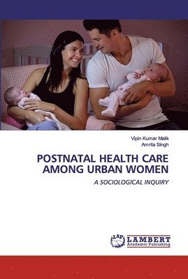 bokomslag Postnatal Health Care Among Urban Women