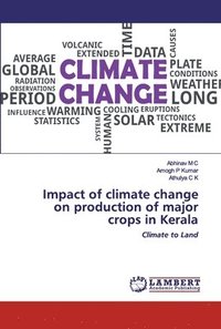 bokomslag Impact of climate change on production of major crops in Kerala