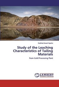 bokomslag Study of the Leaching Characteristics of Tailing Materials