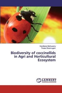 bokomslag Biodiversity of coccinellids in Agri and Horticultural Ecosystem