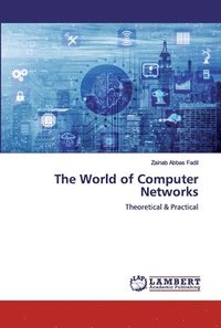 bokomslag The World of Computer Networks