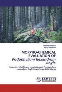 bokomslag MORPHO-CHEMICAL EVALUATION OFPodophyllum hexandrum Royle