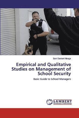 bokomslag Empirical and Qualitative Studies on Management of School Security