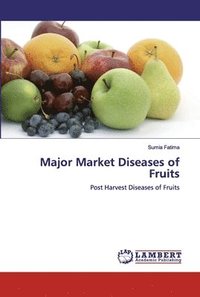bokomslag Major Market Diseases of Fruits