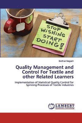 Quality Management and Control For Textile and other Related Learners 1