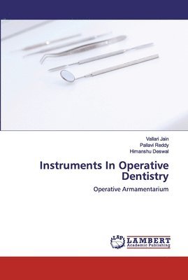 Instruments In Operative Dentistry 1