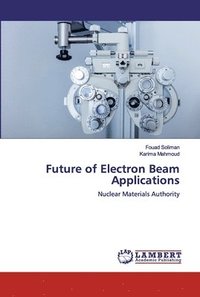 bokomslag Future of Electron Beam Applications