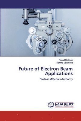 Future of Electron Beam Applications 1