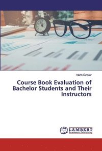 bokomslag Course Book Evaluation of Bachelor Students and Their Instructors