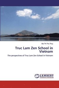 bokomslag Truc Lam Zen School in Vietnam