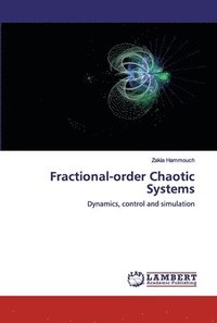 bokomslag Fractional-order Chaotic Systems