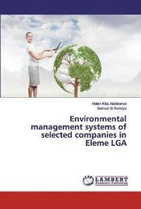 bokomslag Environmental management systems of selected companies in Eleme LGA