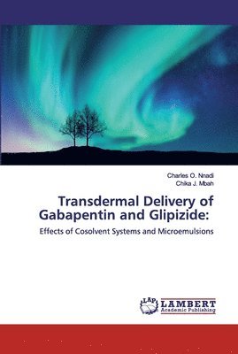 Transdermal Delivery of Gabapentin and Glipizide 1