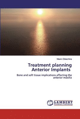 bokomslag Treatment planning Anterior Implants