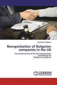 bokomslag Reorganization of Bulgarian companies in the UK