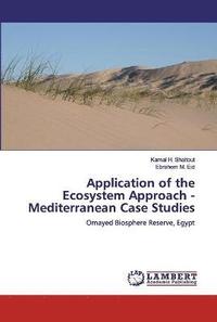 bokomslag Application of the Ecosystem Approach - Mediterranean Case Studies