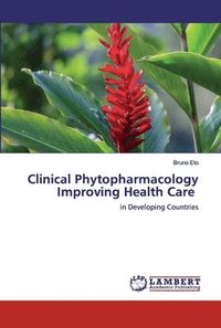 bokomslag Clinical Phytopharmacology Improving Health Care