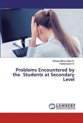 Problems Encountered by the Students at Secondary Level 1