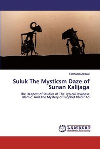 bokomslag Suluk The Mysticsm Daze of Sunan Kalijaga