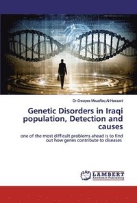 bokomslag Genetic Disorders in Iraqi population, Detection and causes