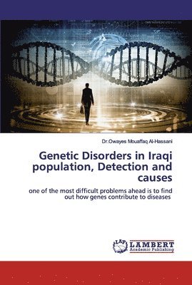 Genetic Disorders in Iraqi population, Detection and causes 1
