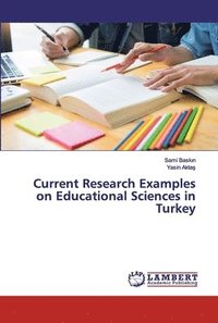 bokomslag Current Research Examples on Educational Sciences in Turkey