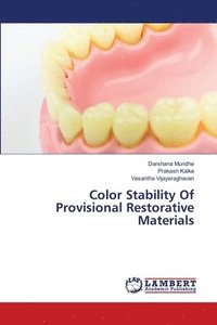 bokomslag Color Stability Of Provisional Restorative Materials