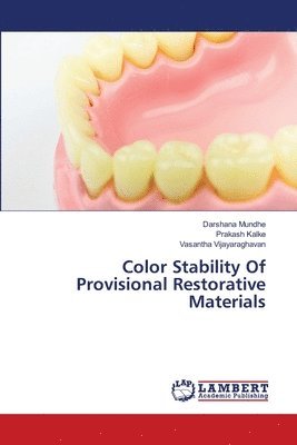 Color Stability Of Provisional Restorative Materials 1