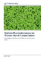 Stickstoffveränderungen im Wasser durch Lemna minor