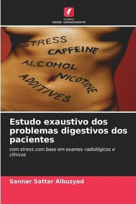 Estudo exaustivo dos problemas digestivos dos pacientes