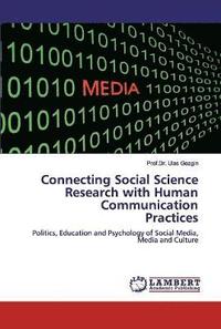 bokomslag Connecting Social Science Research with Human CommunicationPractices