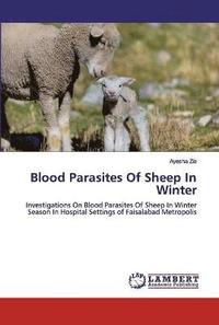bokomslag Blood Parasites Of Sheep In Winter