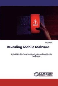 bokomslag Revealing Mobile Malware