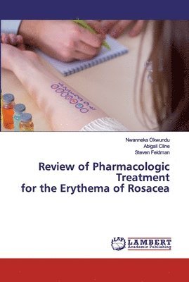 bokomslag Review of Pharmacologic Treatment for the Erythema of Rosacea