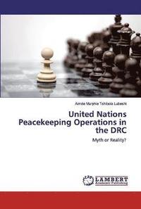bokomslag United Nations Peacekeeping Operations in the DRC