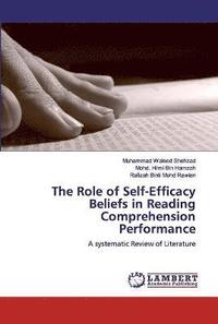 bokomslag The Role of Self-Efficacy Beliefs in Reading Comprehension Performance