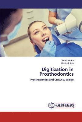 Digitization in Prosthodontics 1