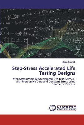 bokomslag Step-Stress Accelerated Life Testing Designs