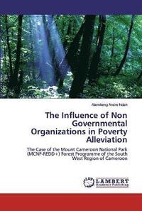 bokomslag The Influence of Non Governmental Organizations in Poverty Alleviation