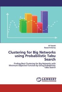 bokomslag Clustering for Big Networks using Probabilistic Tabu Search