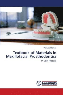 Textbook of Materials in Maxillofacial Prosthodontics 1