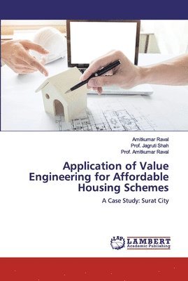 Application of Value Engineering for Affordable Housing Schemes 1