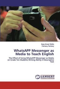 bokomslag WhatsAPP Messenger as Media to Teach English